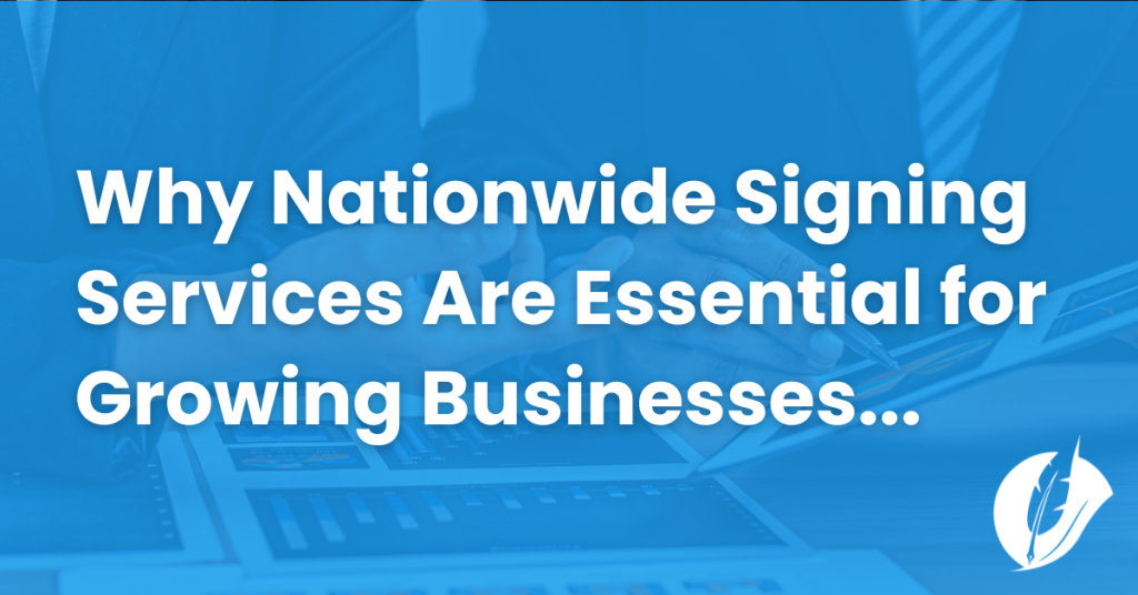 Nationwide Signing Service