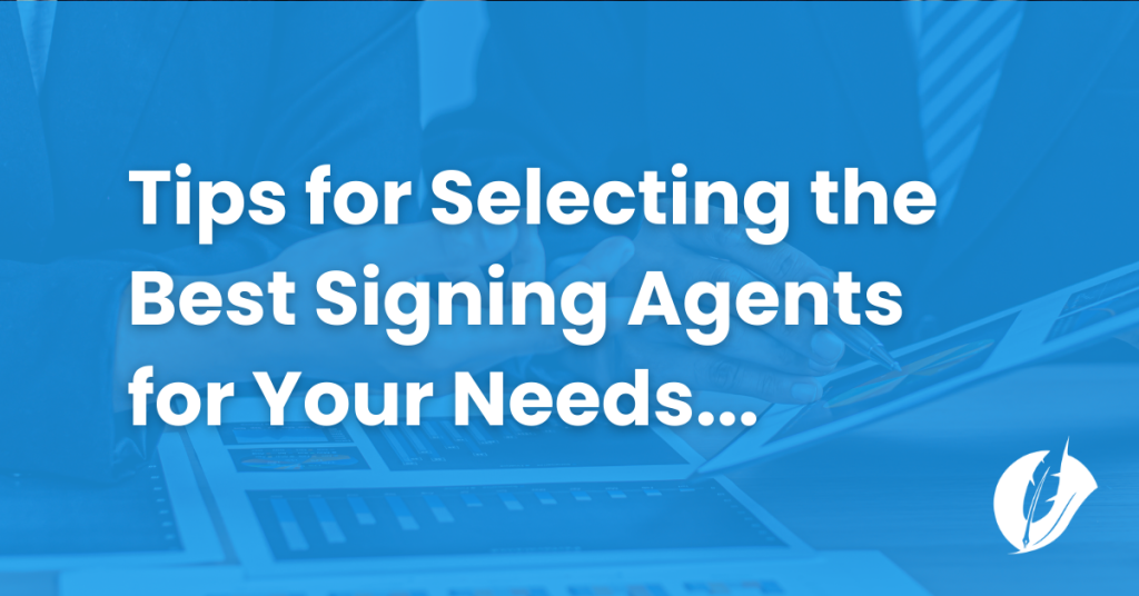 Signing Agents