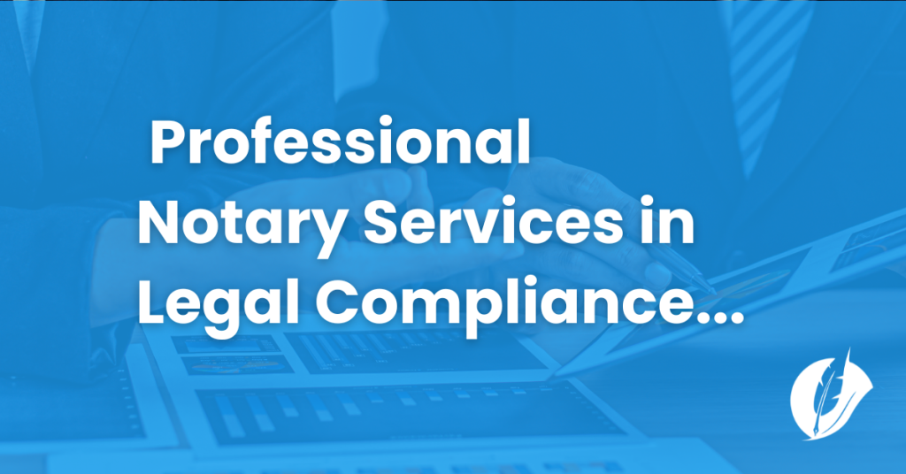 Professional Notary Services